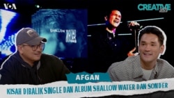 VOA Creative Talk: Afgan, Kisah di Balik Single dan Album Shallow Water dan Sonder VOA Creative Talk: Afgan, Kisah di Balik Single dan Album Shallow Water dan Sonder