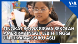 Tingkat Bolos Siswa Sekolah AS Tinggi, Lebih Tinggi untuk Anak Suku Asli Tingkat Bolos Siswa Sekolah AS Tinggi, Lebih Tinggi untuk Anak Suku Asli