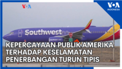 Kepercayaan Publik Amerika terhadap Keselamatan Penerbangan Turun Tipis Kepercayaan Publik Amerika terhadap Keselamatan Penerbangan Turun Tipis