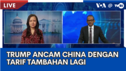 Laporan VOA untuk TVRI: Trump Ancam China dengan Tarif Tambahan Lagi Laporan VOA untuk TVRI: Trump Ancam China dengan Tarif Tambahan Lagi