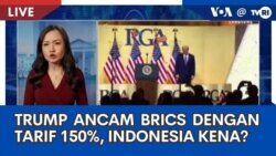 Laporan VOA untuk TVRI: Trump Ancam BRICS dengan Tarif 150%, Indonesia Kena? Laporan VOA untuk TVRI: Trump Ancam BRICS dengan Tarif 150%, Indonesia Kena?
