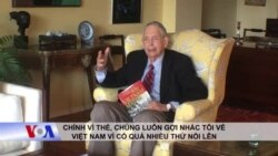 Cựu nhân viên CIA Mỹ không nguôi nhớ về VN Cựu nhân viên CIA Mỹ không nguôi nhớ về VN