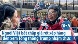 Tâm tình người Việt bất chấp giá rét đến xem lễ nhậm chức của Tổng thống Trump Tâm tình người Việt bất chấp giá rét đến xem lễ nhậm chức của Tổng thống Trump