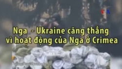 Nga - Ukraine căng thẳng vì hoạt động của Nga ở Crimea Nga - Ukraine căng thẳng vì hoạt động của Nga ở Crimea